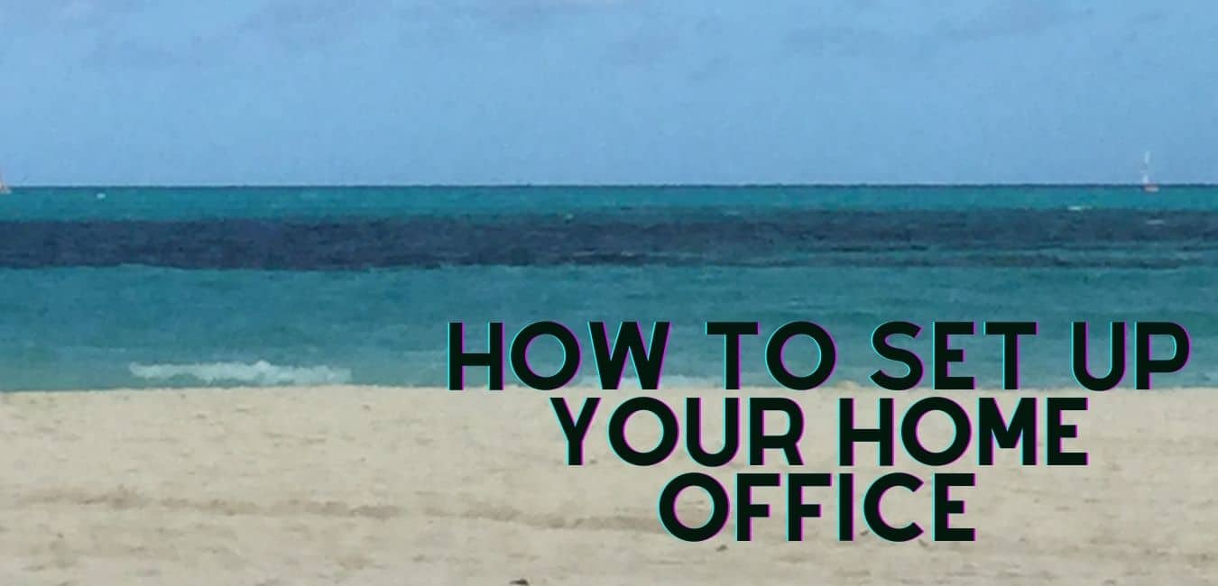 How To Set Up Your Home Office