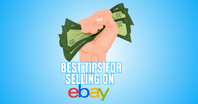 Best Tips For Selling On eBay And Scaling A Successful Store