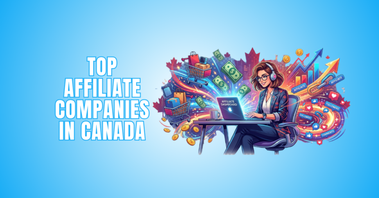 Top Affiliate Companies In Canada
