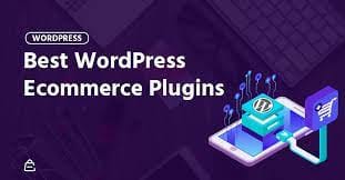 Best WordPress eCommerce Plugins