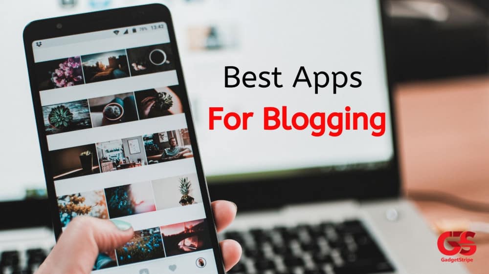 Best Blogging Apps