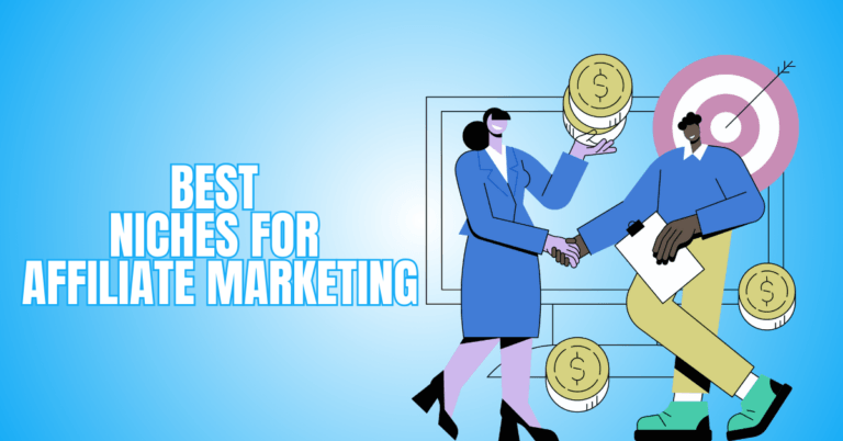 Best Niches For Affiliate Marketing