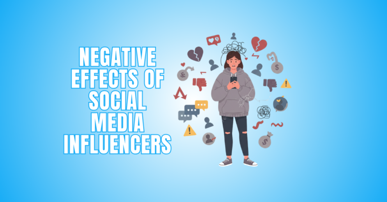 Negative Effects Of Social Media Influencers