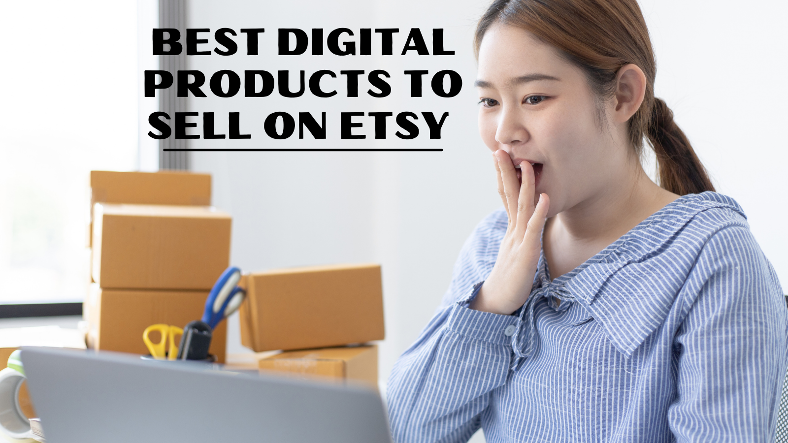 24 Best Digital Products To Sell On Etsy