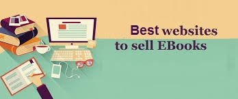 20 Best Sites To Sell eBooks