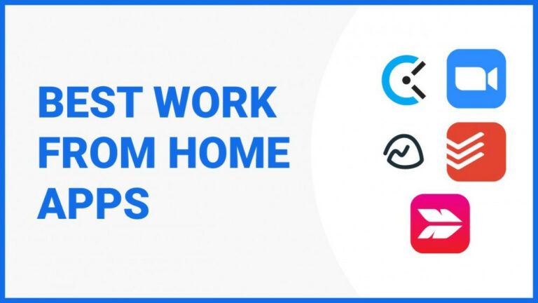 Best Working From Home Apps