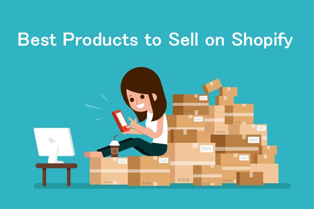31 Best Products To Sell On Shopify
