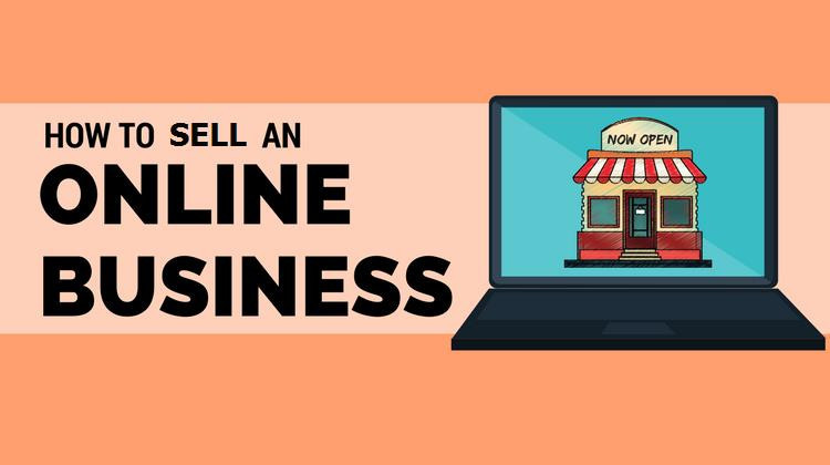 How To Sell An Online Business