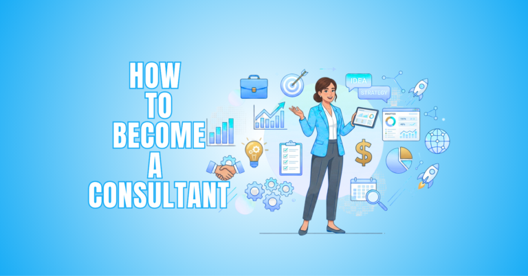 How To Become A Consultant