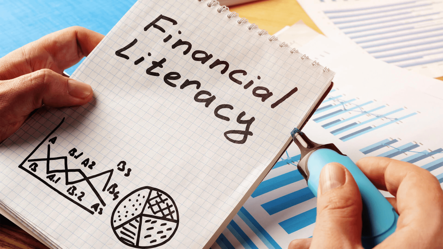 Everything You Need To Know About Financial Literacy In 2024