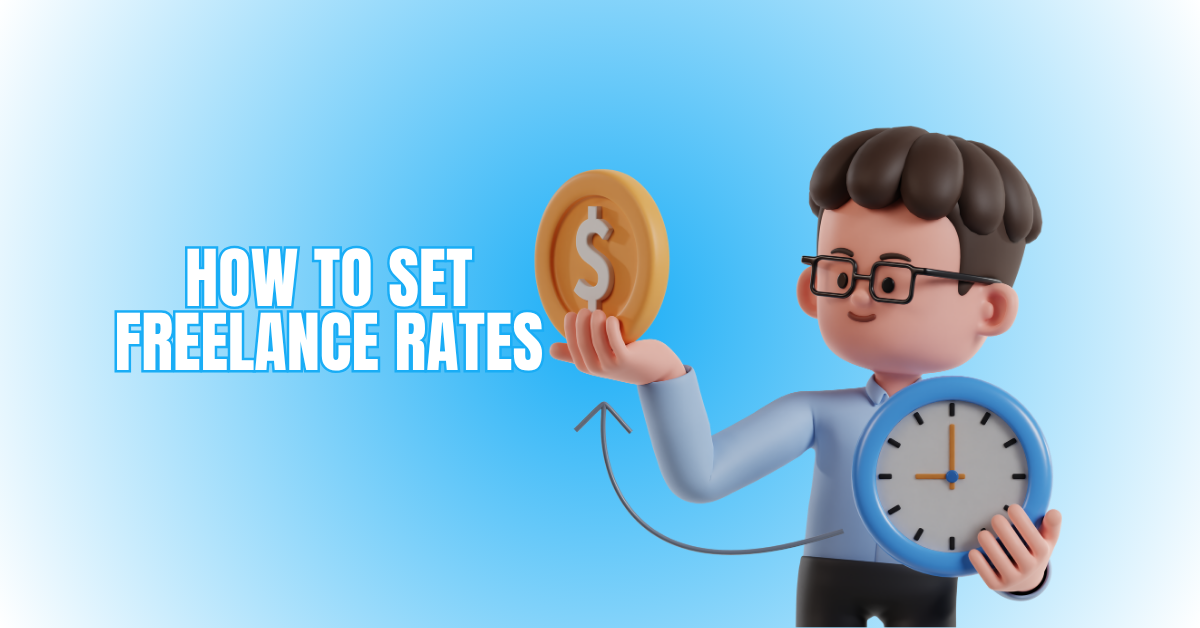 How To Set Freelance Rates