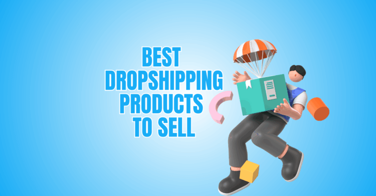 Best Dropshipping Products To Sell