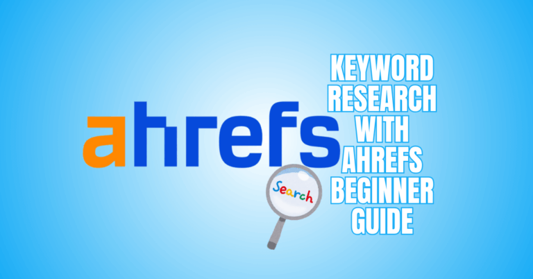 Keyword Research with Ahrefs Beginner Guide