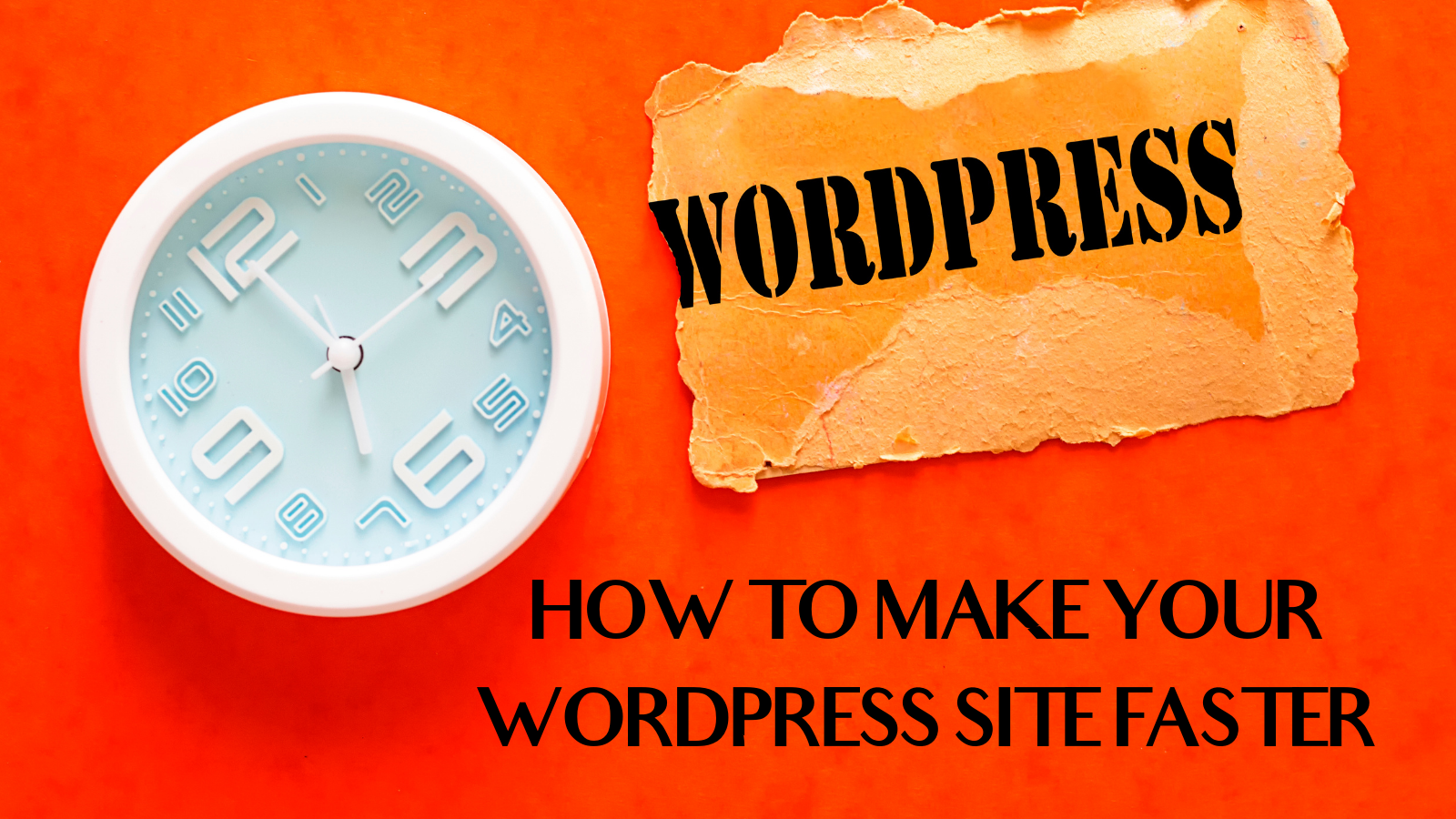How To Make Your WordPress Site Faster