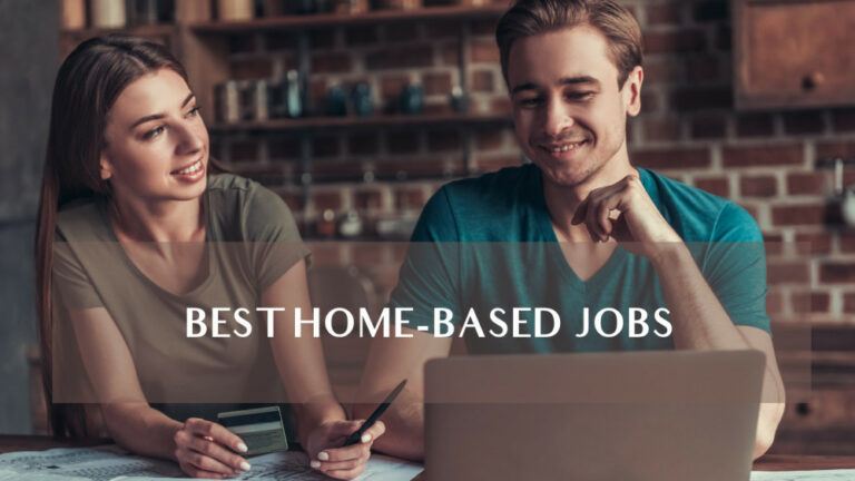 Best Home-Based Jobs
