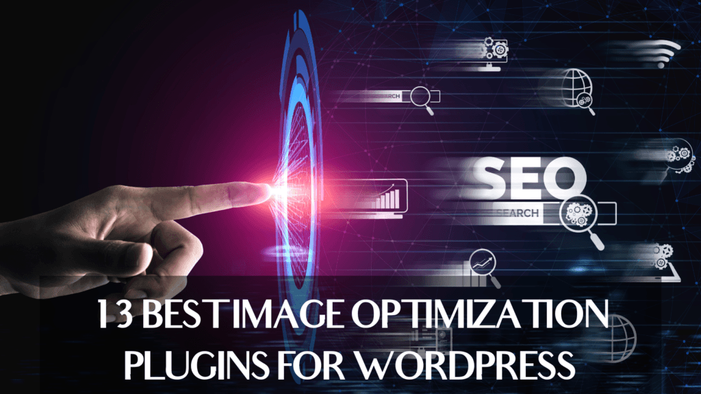 13-best-image-optimization-plugins-for-wordpress-in-2024