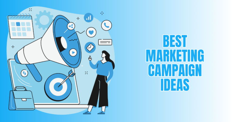 Best Marketing Campaign Ideas