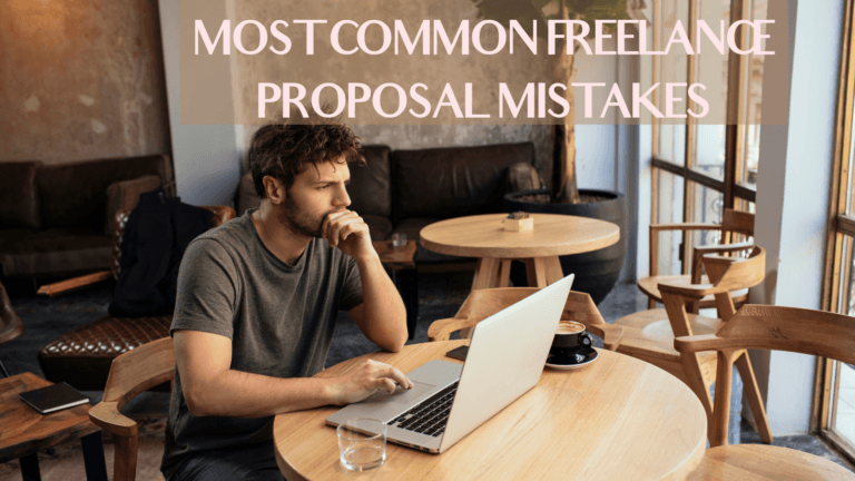 Most Common Freelance Proposal Mistakes