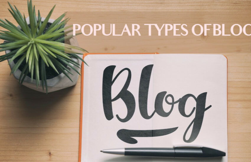 Popular Types Of Blogs