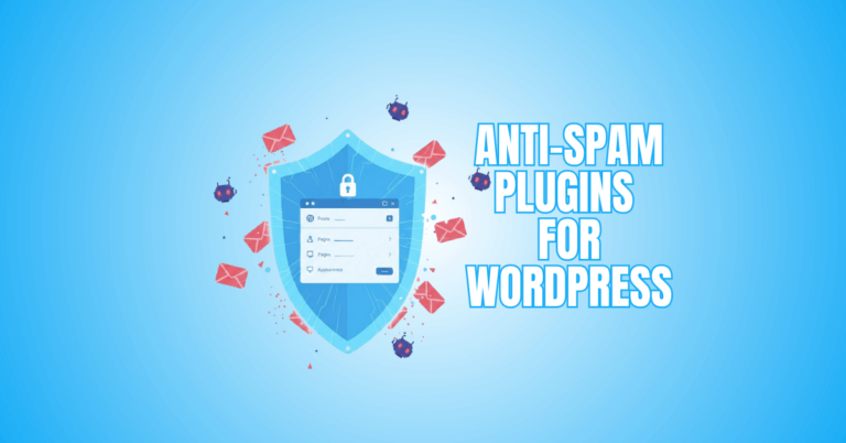 Best Anti-spam Plugins For WordPress You’ll Love
