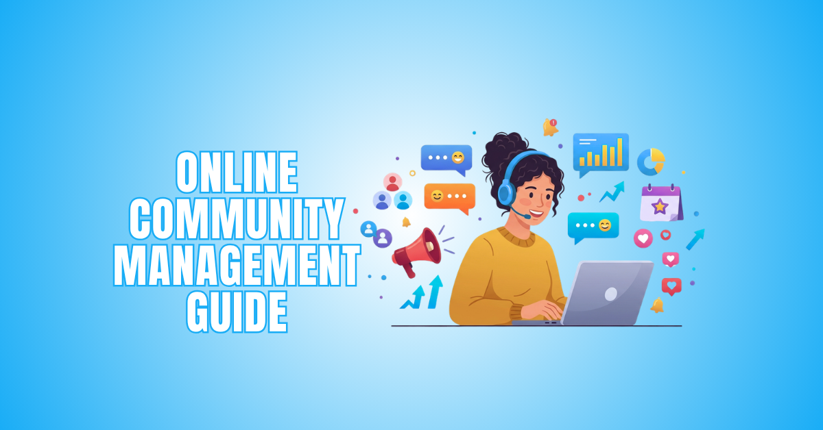 Online Community Management: 20 Proven Success Strategies