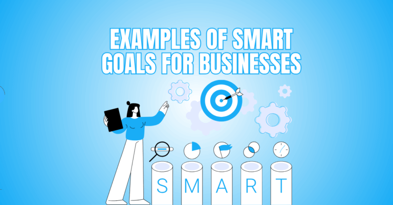 Examples Of SMART Goals For Businesses