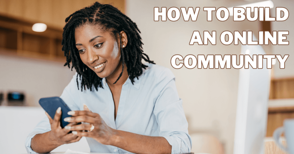 How To Build An Online Community | Updated: March 2026