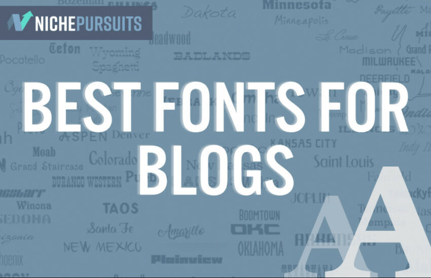 Best Web Fonts For Your Blog