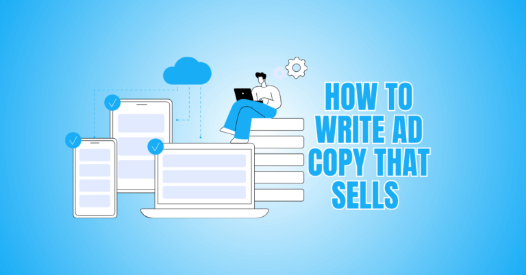 How To Write Ad Copy That Sells