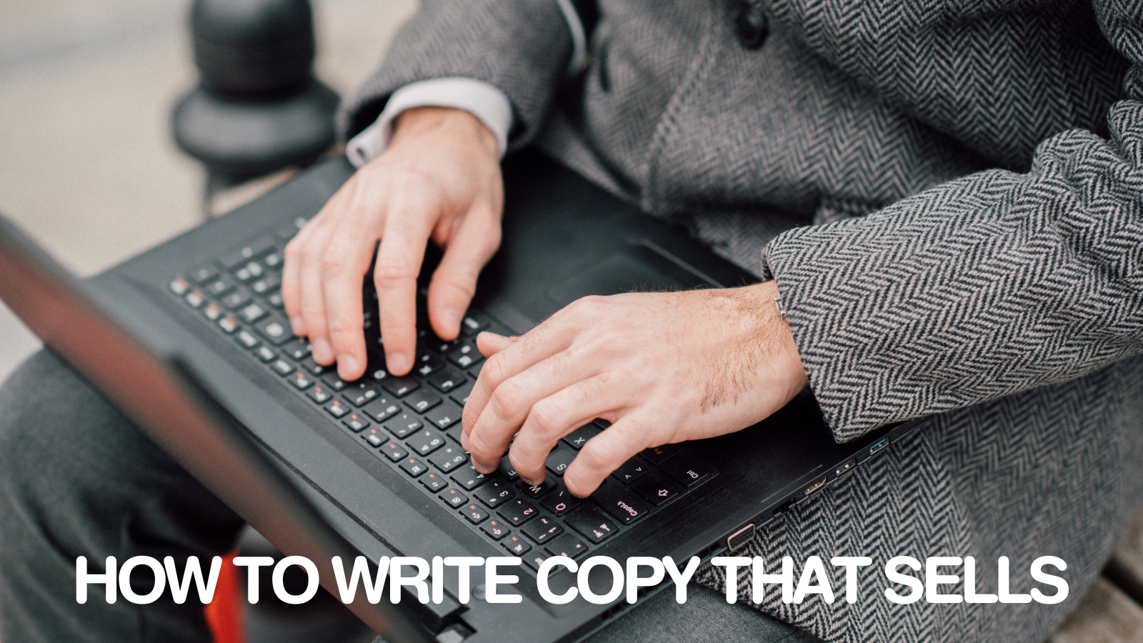 How To Write Copy That Sells