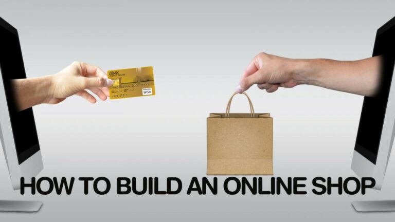 How To Build An Online Shop