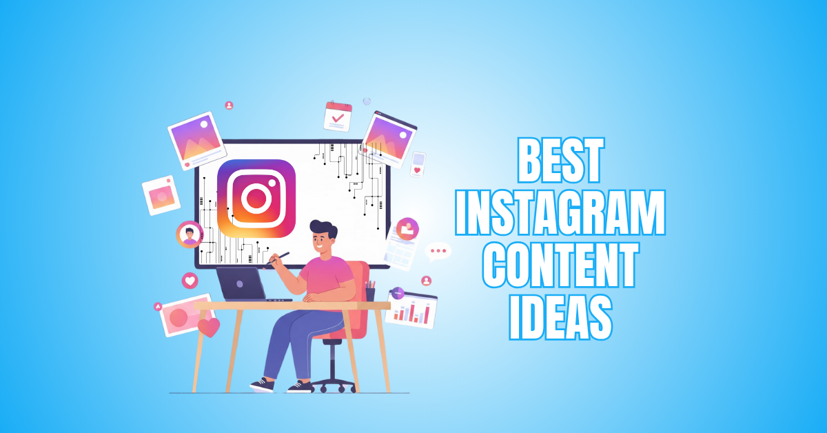 12 Best Instagram Content Ideas