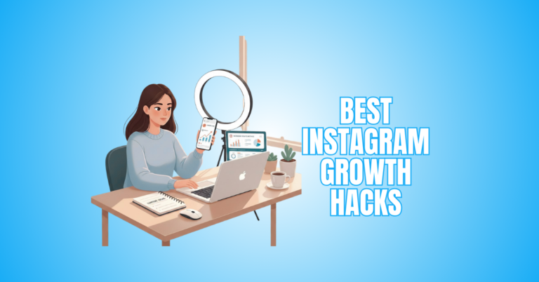 Best Instagram Growth Hacks