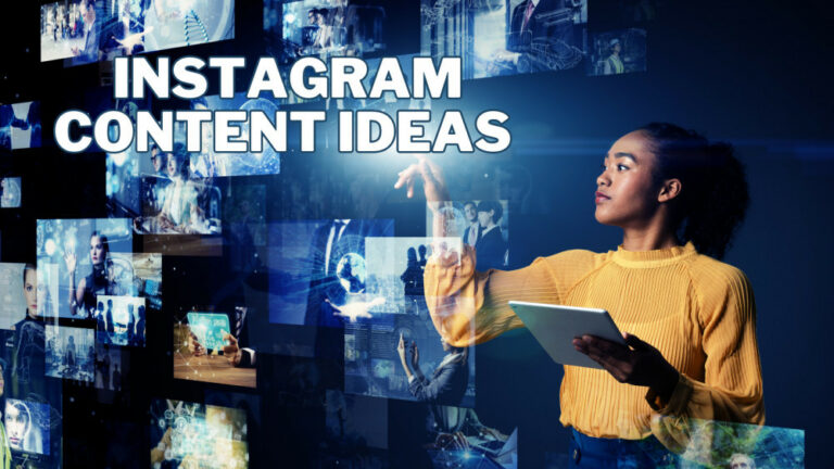 Best Instagram Content Ideas