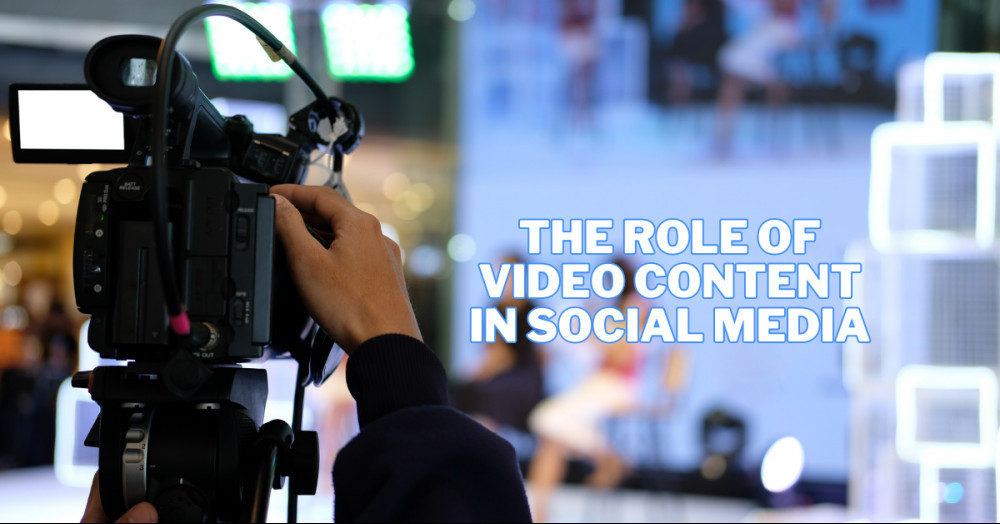 The Role Of Video Content In Social Media