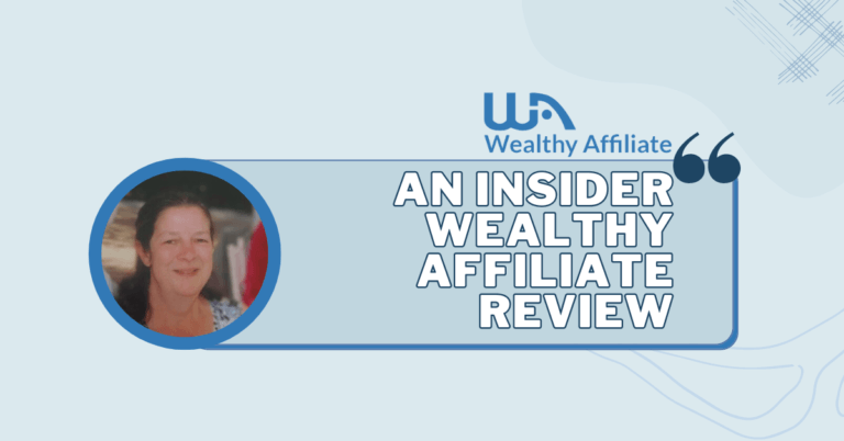 An Insider Wealthy Affiliate Review