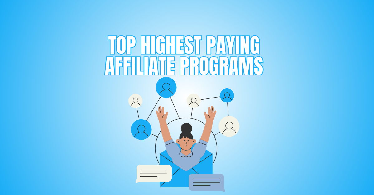 Top Highest-Paying Affiliate Programs