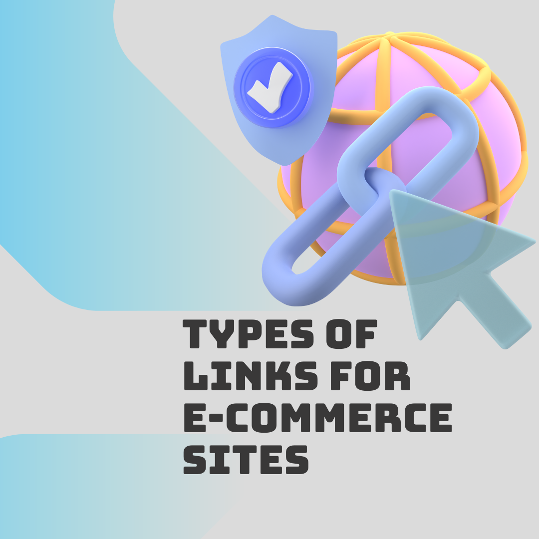 Types Of Links For E-Commerce Sites