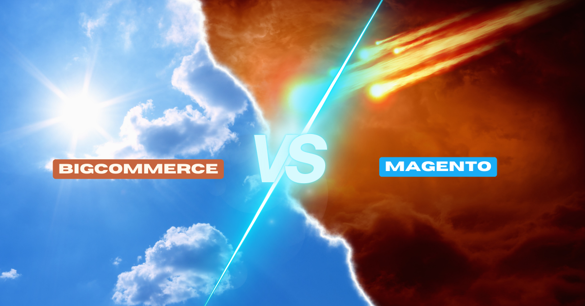 BigCommerce vs Magento: The Ultimate Showdown Of Strengths And Weaknesses