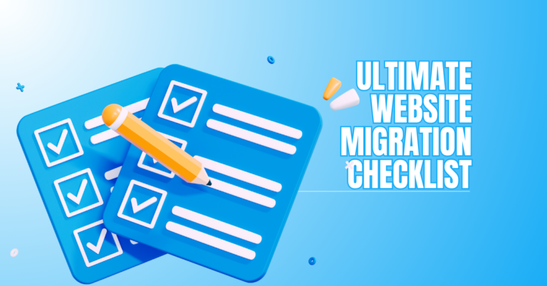 Ultimate Website Migration Checklist