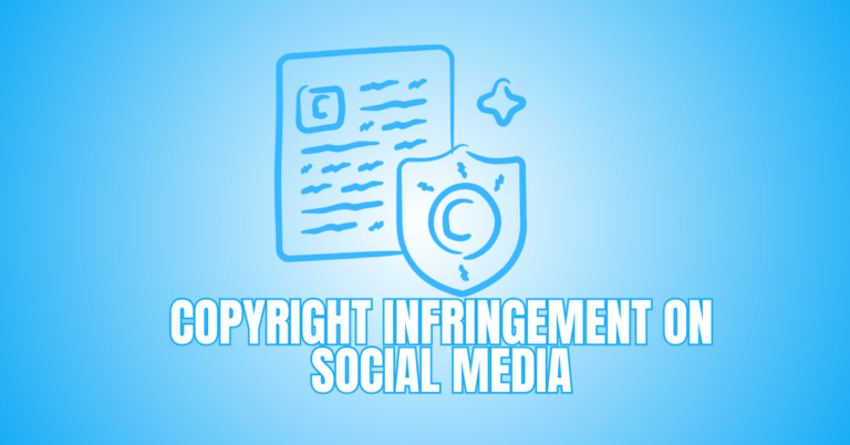 Copyright Infringement On Social Media