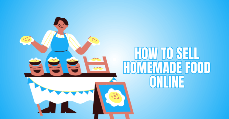 How To Sell Homemade Food Online