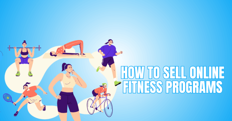 How To Sell Online Fitness Programs