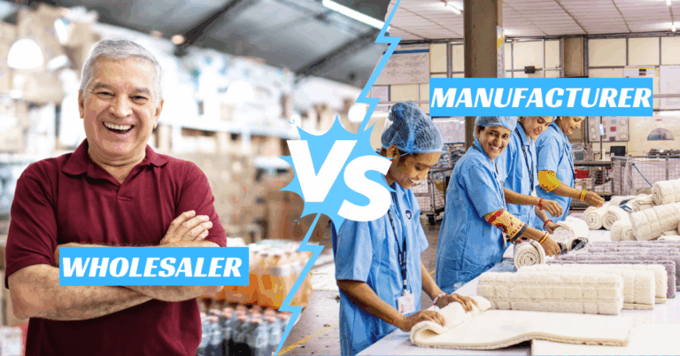Wholesaler vs Manufacturer: Proven Strategies To Maximize Your Profits