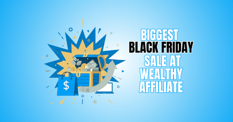 Wealthy Affiliate Black Friday 2025 – The Biggest Deal Ever