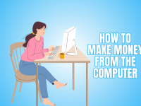 How To Make Money From The Computer