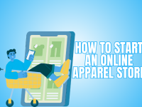 How To Start An Online Apparel Store