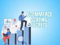 Proven eCommerce Scaling Secrets To Skyrocket Your Online Sales