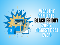 Wealthy Affiliate Black Friday 2025 – The Biggest Deal Ever